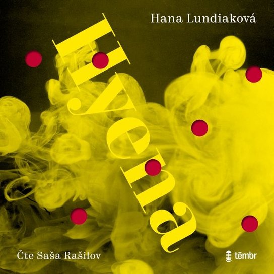 Hyena -  Hana Lundiaková