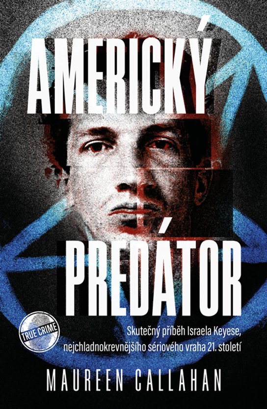 Americký predátor -  Maureen Callahan