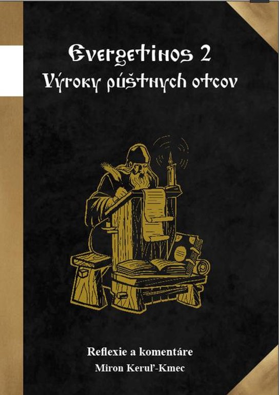 Evergetinos 2 -  Miron Keruľ-Kmec st.