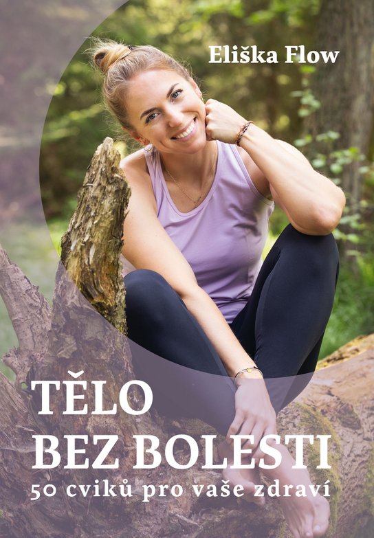 Tělo bez bolesti -  Eliška Lacinová