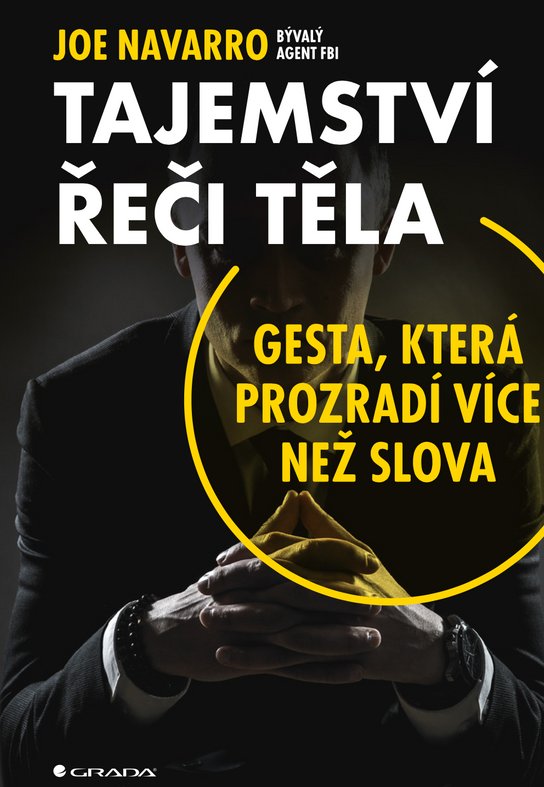Tajemství řeči těla -  Joe Navarro