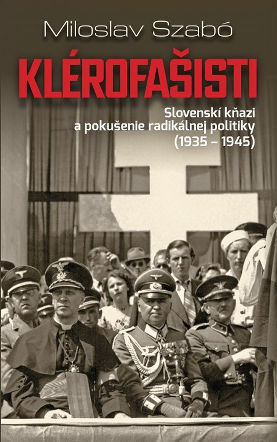 Klérofašisti -  Miloslav Szabó