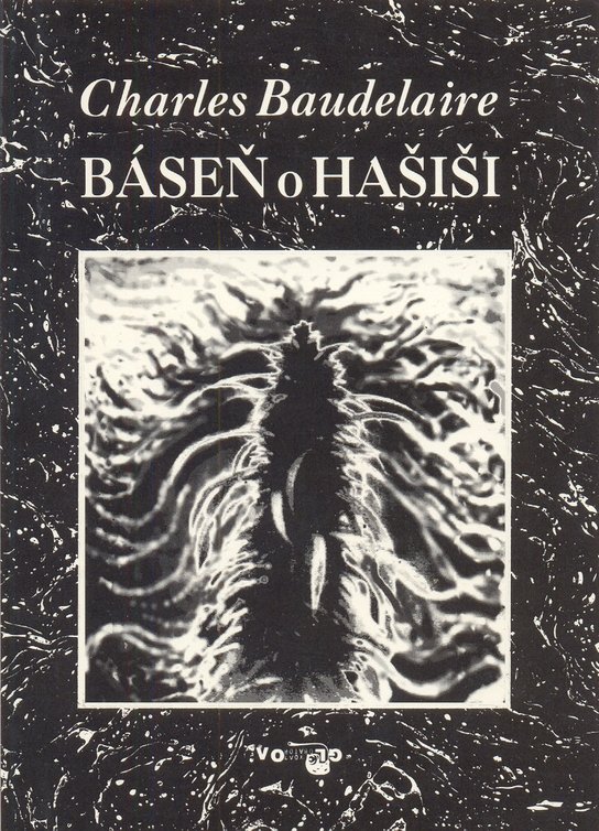 Báseň o hašiši - Charles Baudelaire