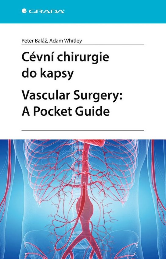 Cévní chirurgie do kapsy. Vascular Surgery: A Pocket Guide -  Peter Baláž
