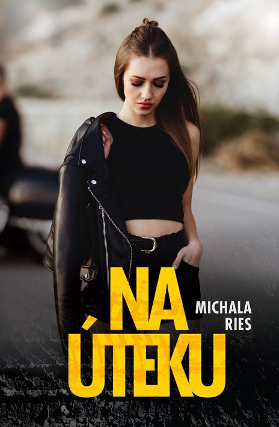 Na úteku -  Michala Ries