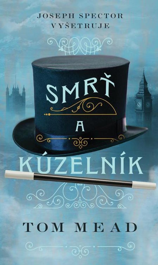 Smrť a kúzelník -  Tom Mead