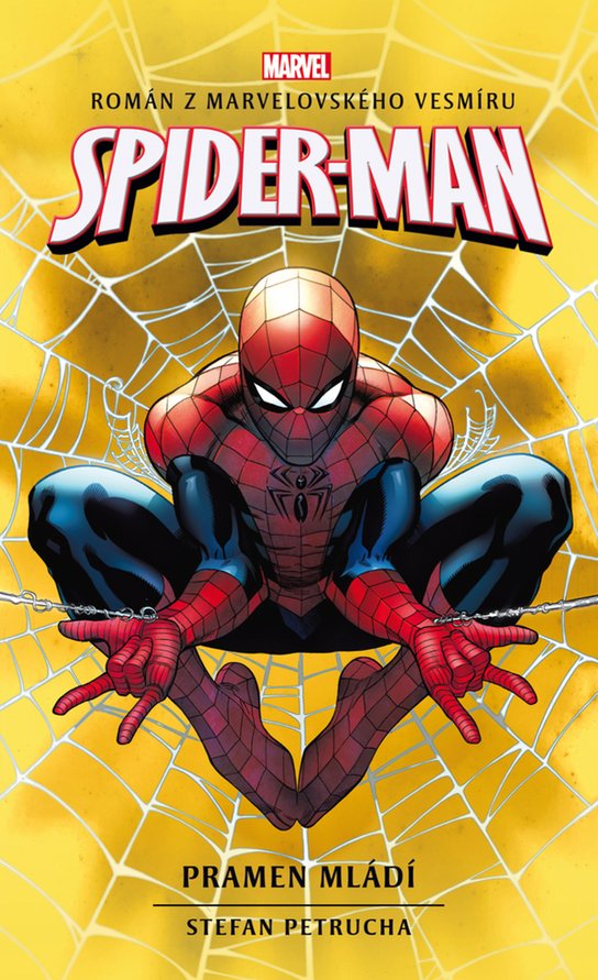 Spider-Man: Pramen mládí - Stefan Petrucha