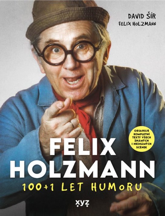 Felix Holzmann: 100+1 let humoru -  David Šír