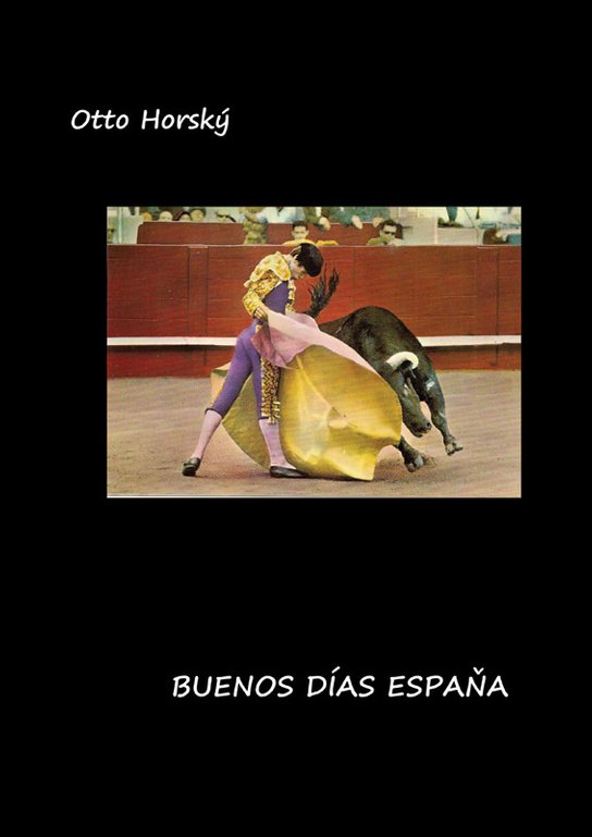 Buenos días Espaňa - Otto Horský