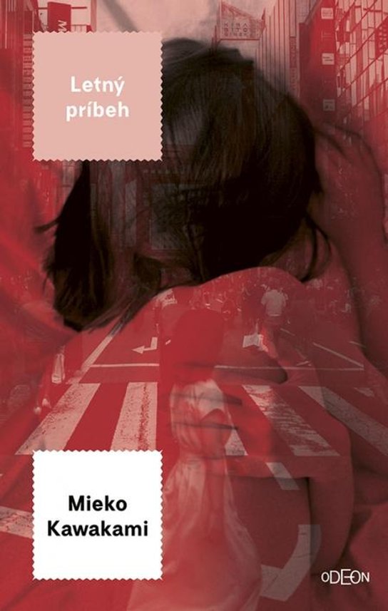 Letný príbeh -  Mieko Kawakami