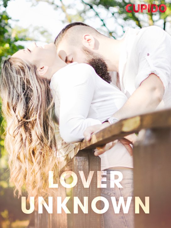 Lover Unknown -  Cupido