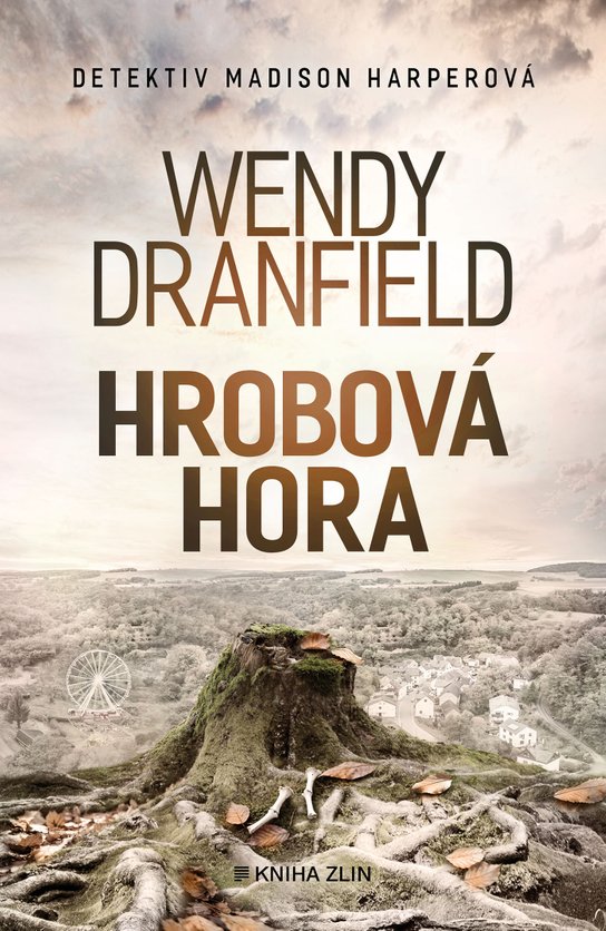Hrobová hora -  Wendy Dranfield