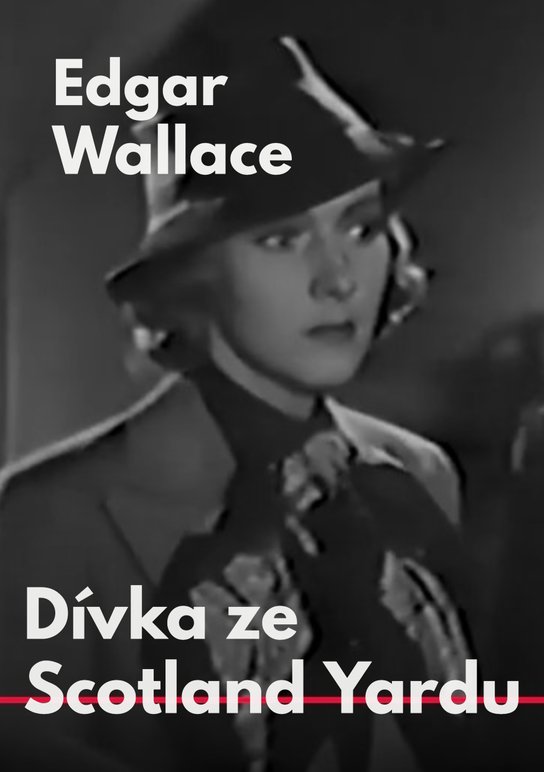 Dívka ze Scotland Yardu -  Edgar Wallace