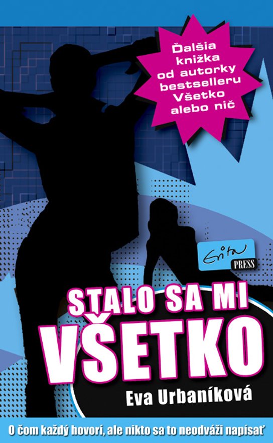 Stalo sa mi všetko -  Eva Urbaníková