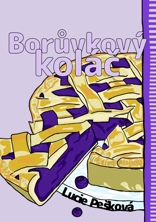 Borůvkový koláč -  Lucie Pešková