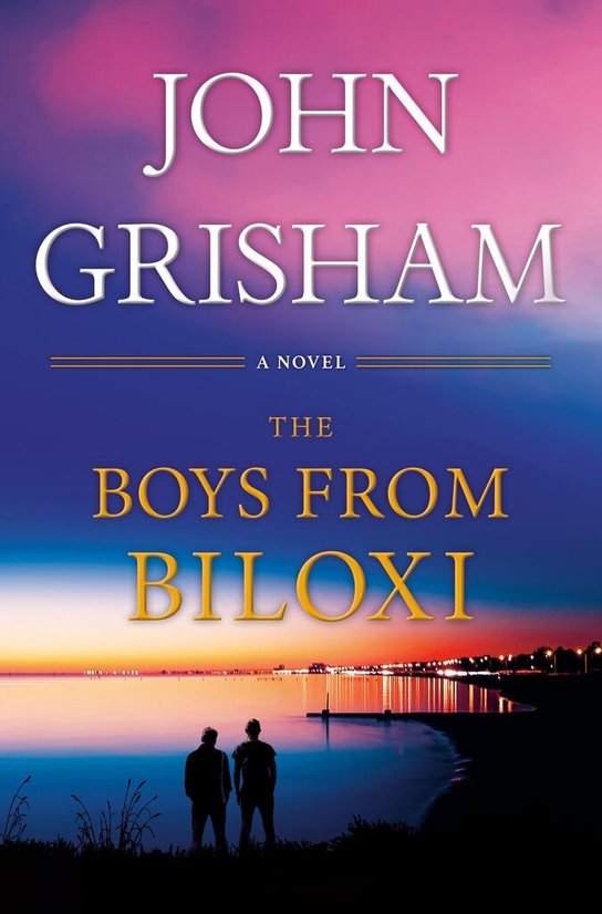 The Boys from Biloxi -  John Grisham