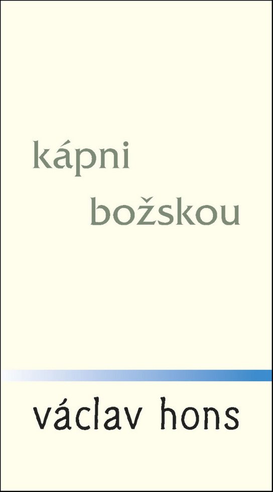 Kápni božskou - Václav Hons