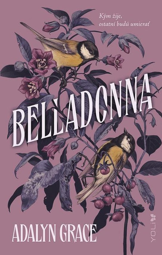 Belladonna -  Grace Adalyn