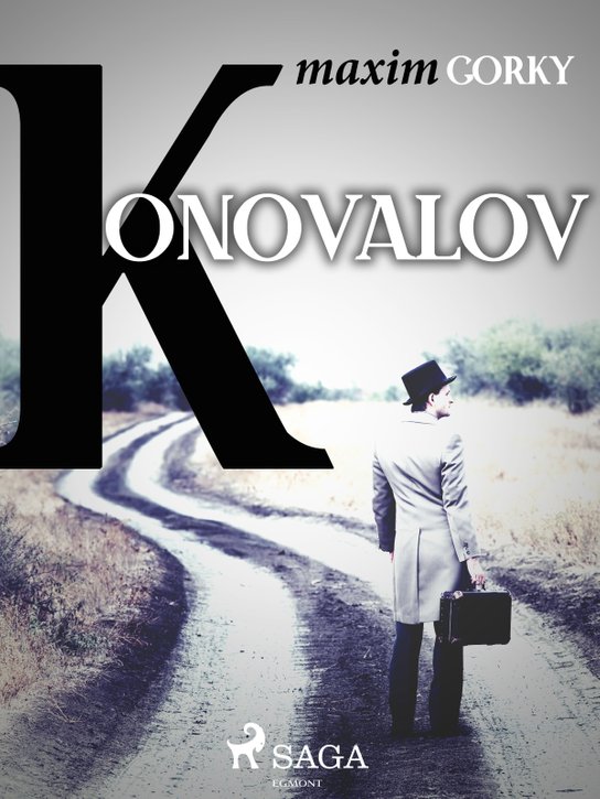 Konovalov -  Maxim Gorky