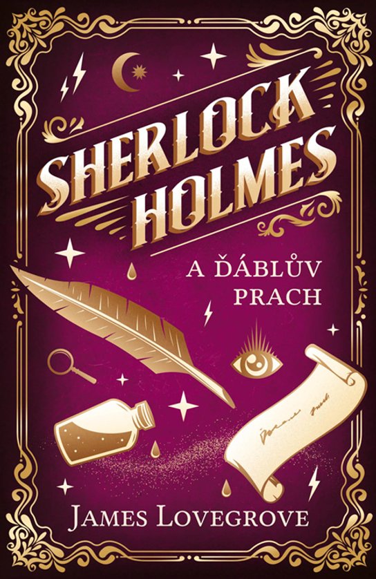 Sherlock Holmes a Ďáblův prach -  James Lovegrove