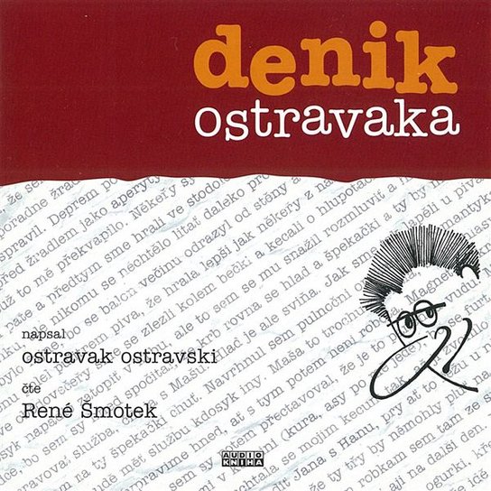 Denik ostravaka - Ostravak Ostravski - Audiokniha