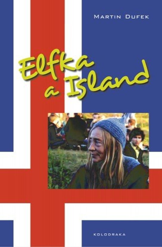 Elfka a Island -  Martin Dufek