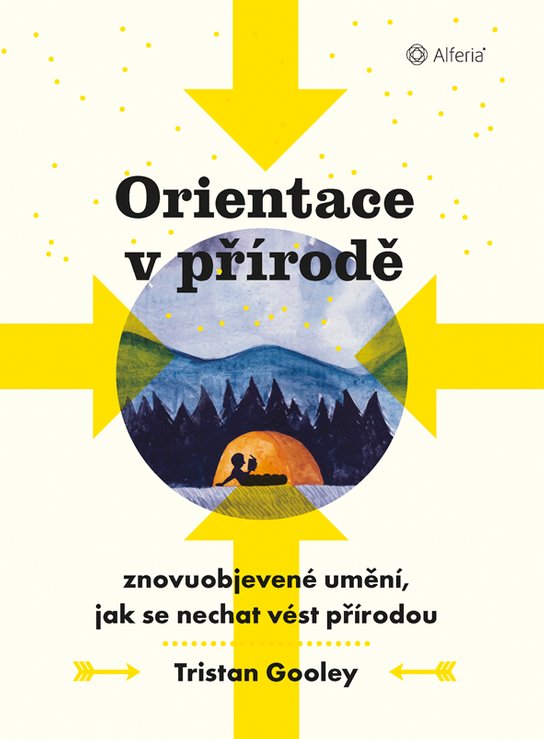 Orientace v přírodě -  Tristan Gooley