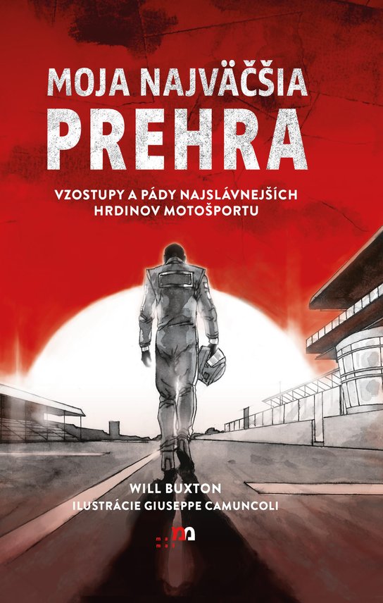 Moja najväčšia prehra -  Will Buxton