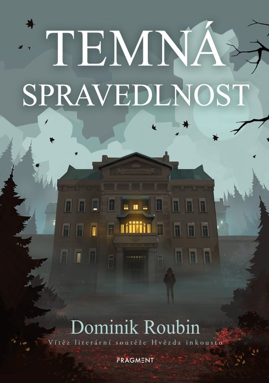Temná spravedlnost -  Dominik Roubin