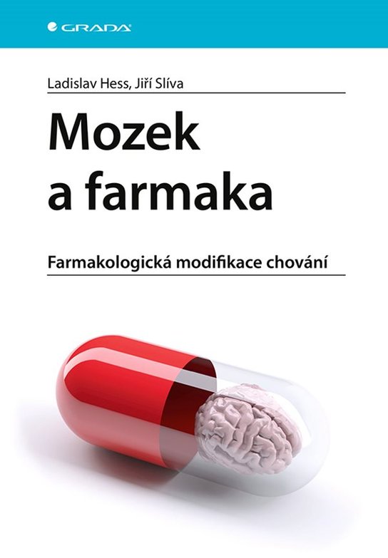 Mozek a farmaka -  Ladislav Hess