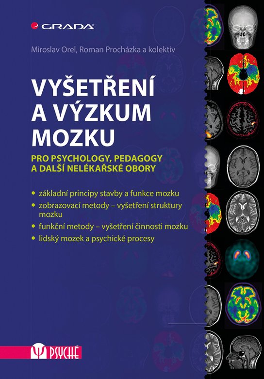 Vyšetření a výzkum mozku -  Miroslav Orel