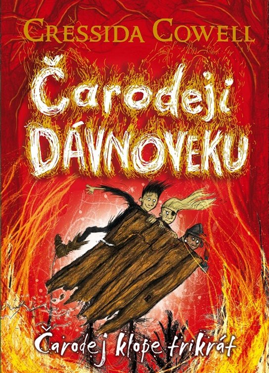 Čarodej klope trikrát -  Cressida Cowellová