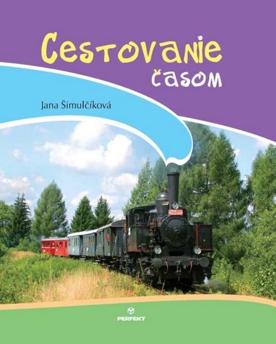 Cestovanie časom -  Jana Šimulčíková