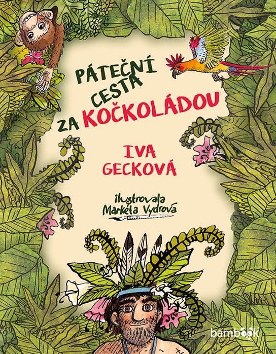 Páteční cesta za Kočkoládou -  Markéta Vydrová