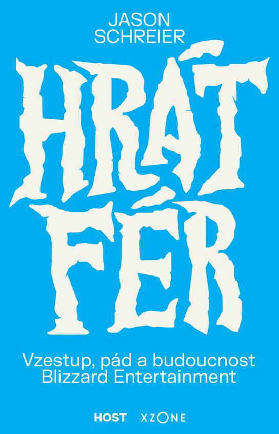 Hrát fér -  Jason Schreier