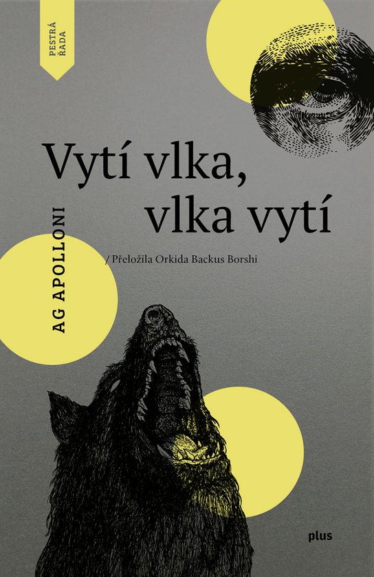 Vytí vlka, vlka vytí -  Ag Apolloni