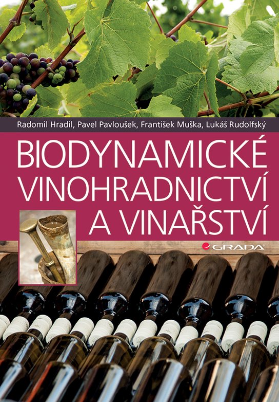 Biodynamické vinohradnictví a vinařství -  Lukáš Rudolfský