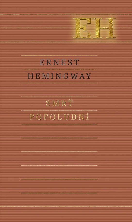 Smrť popoludní -  Ernest Hemingway
