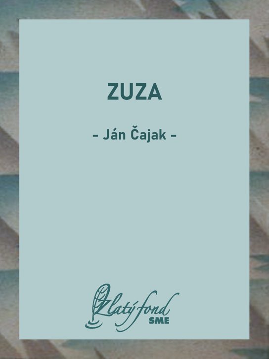 Zuza -  Ján Čajak