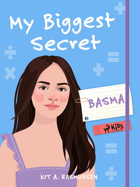 My Biggest Secret - Basma -  Kit A. Rasmussen