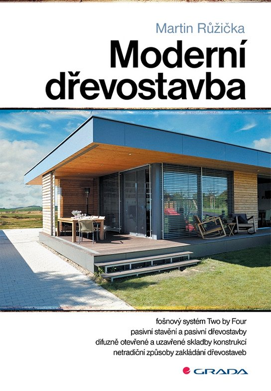 Moderní dřevostavba -  Martin Růžička