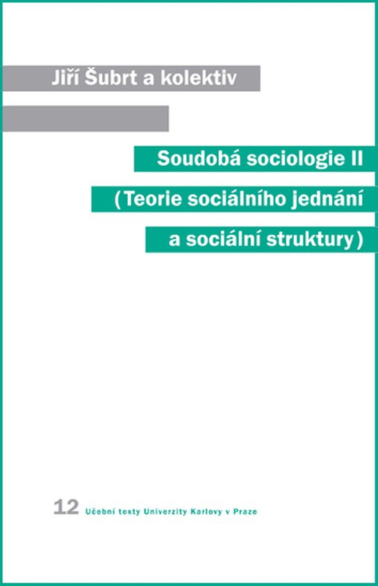 Soudobá sociologie II - Jiří Šubrt