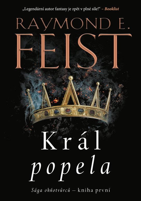 Sága ohňotvůrců: Král popela - Raymond E. Feist