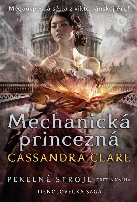 Mechanická princezná -  Cassandra Clareová