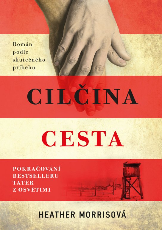 Tatér z Osvětimi: Cilčina cesta -  Heather Morrisová
