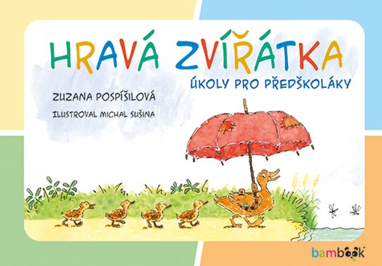 Hravá zvířátka -  Zuzana Pospíšilová