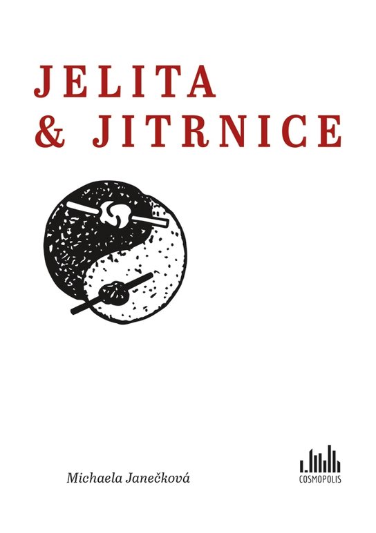 Jelita & jitrnice -  Michaela Janečková