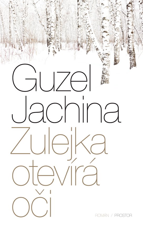 Zulejka otevírá oči -  Guzel Jachina