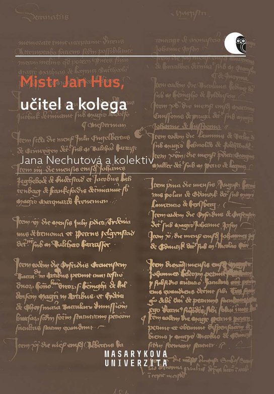 Mistr Jan Hus, učitel a kolega -  Jana Malá