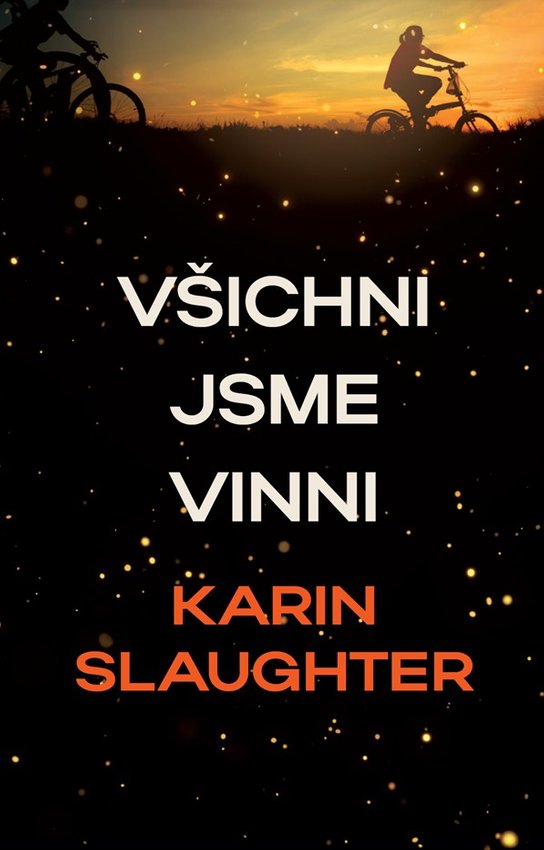 Všichni jsme vinni -  Karen Slaughter